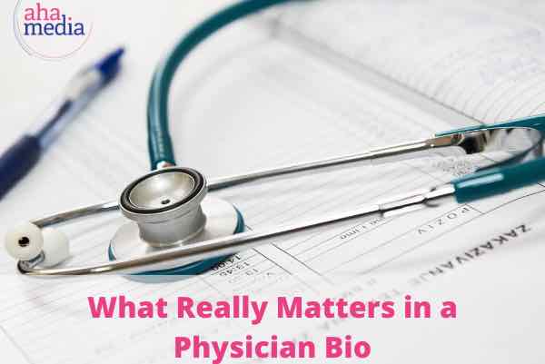What Really Matters in a Physician Bio: Real-Time Survey Data You Can Use