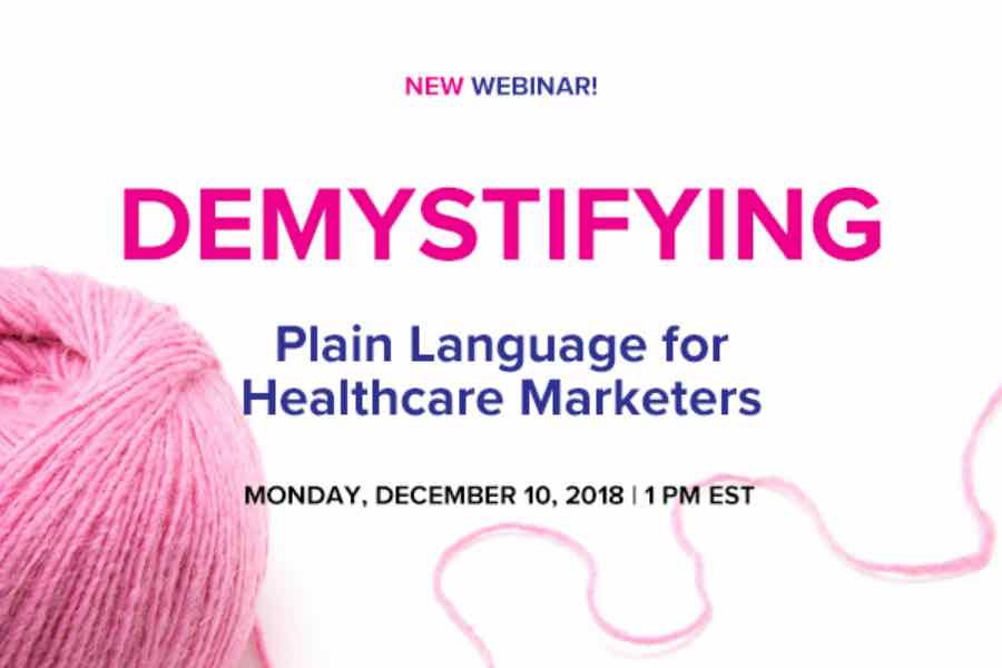 Demystifying Plain Language for Healthcare Marketers