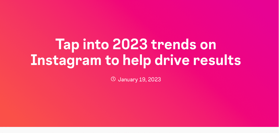 Instagram 2023 Trend Report