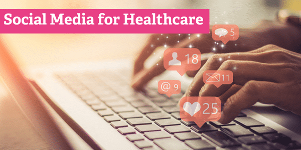 How to Use Social Media for Healthcare in 2023: 6 Best Practices