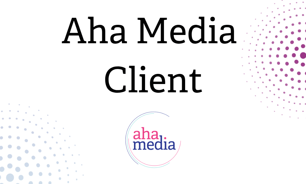 A client of Aha Media Group